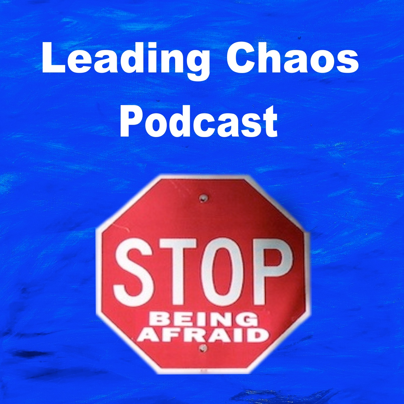 Leading Chaos Podcast - Crisis Intervention Skills Made Easy for You